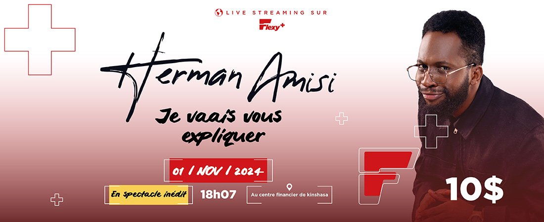 Herman Amisi – Je vais vous expliquer (Spectacle inédit en direct)